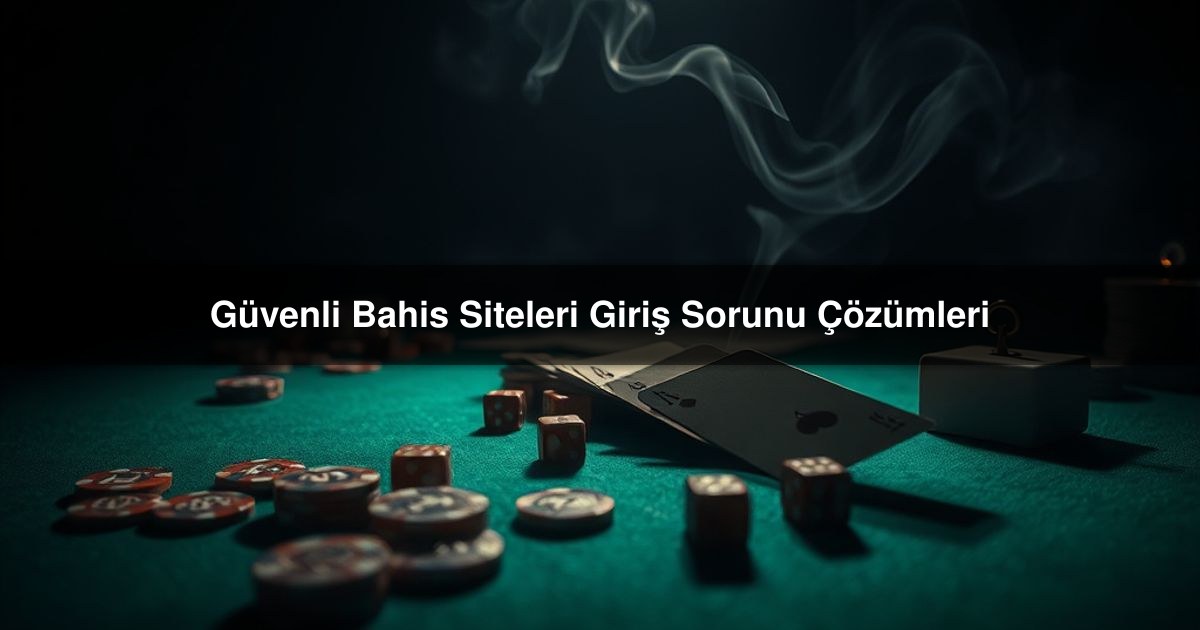Güvenli Bahis