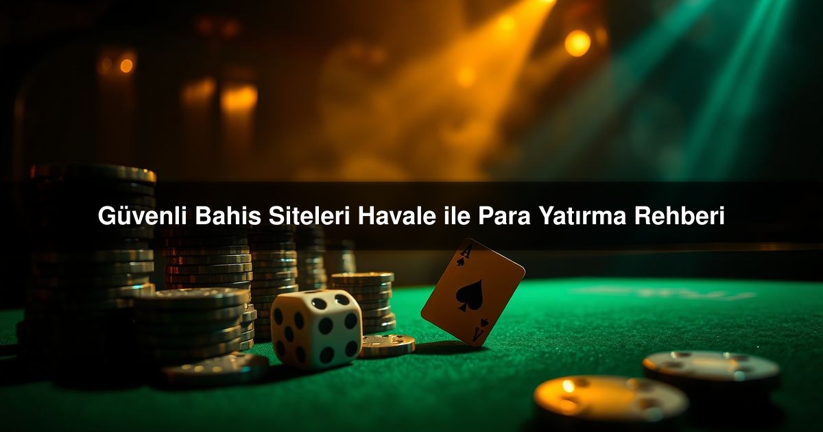 Güvenli Bahis
